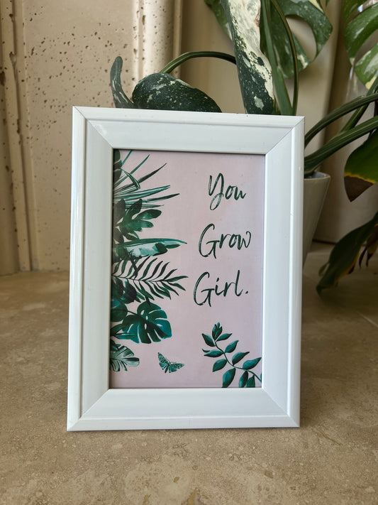 You grow girl