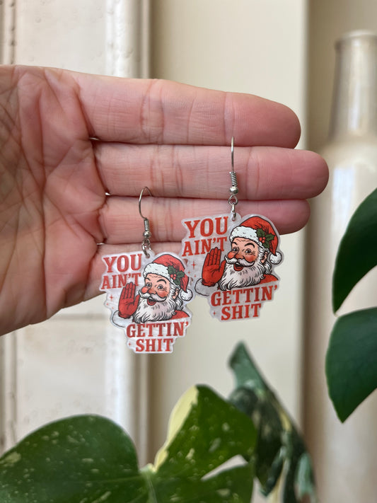 you ain't getting shit